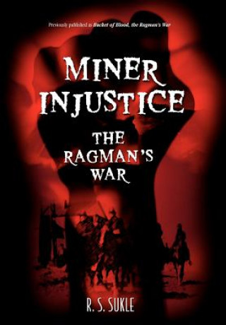 Knjiga Miner Injustice R S Sukle
