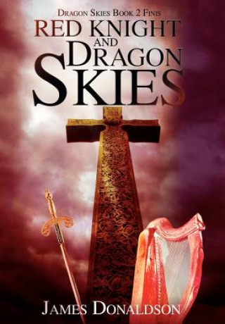 Kniha Red Knight and Dragon Skies James Donaldson