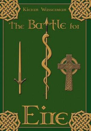 Livre Battle for Eire Kieran Wasserman