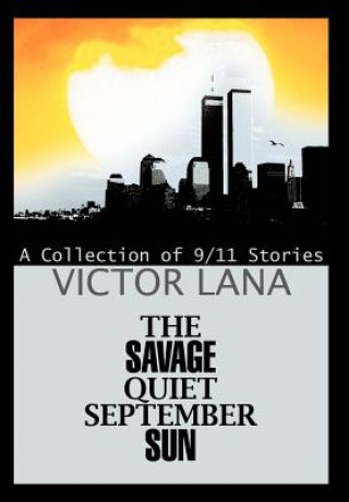 Carte Savage Quiet September Sun Victor Lana