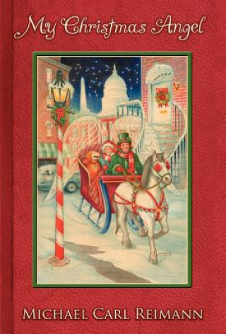 Könyv My Christmas Angel Michael Carl Reimann