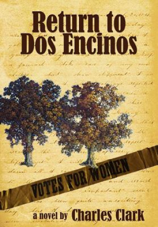 Carte Return to Dos Encinos Charles Clark