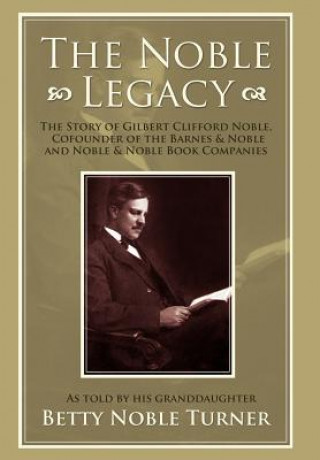 Kniha Noble Legacy Betty N Turner