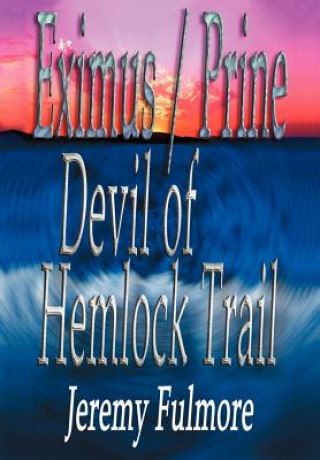 Carte Devil of Hemlock Trail Jeremy D Fulmore