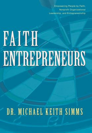 Kniha Faith Entrepreneurs Simms