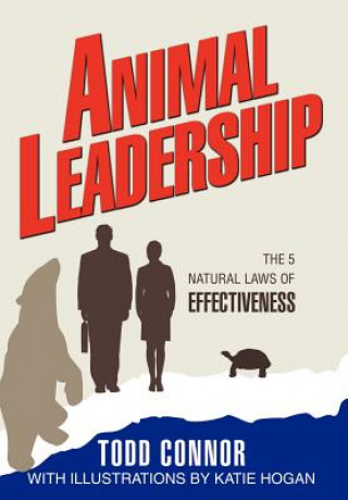 Livre Animal Leadership Todd Connor