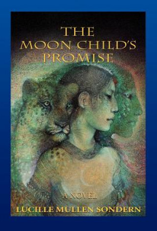 Livre Moon Child's Promise Lucille Mullen Sondern