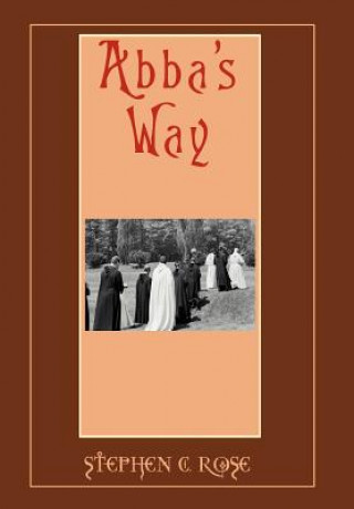 Kniha Abba's Way Stephen C Rose