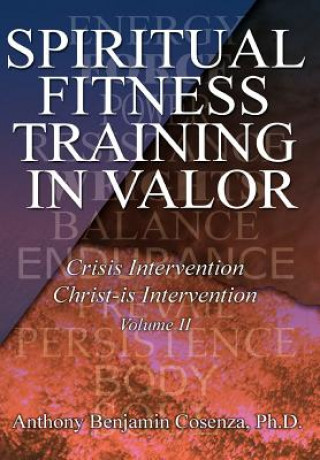 Livre Spiritual Fitness Training In Valor Anthony B Cosenza