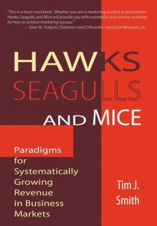 Könyv Hawks, Seagulls, and Mice Tim J Smith Phd