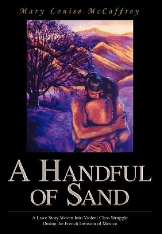 Knjiga Handful of Sand Mary Louise McCaffrey