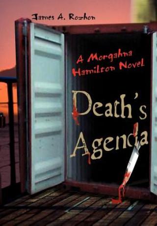 Könyv Death's Agenda James A Rozhon