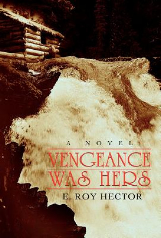 Carte Vengeance Was Hers E Roy Hector