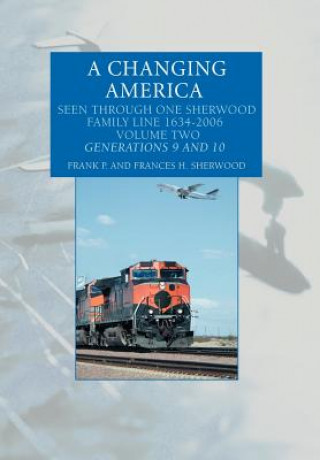 Buch Changing America Frank P Sherwood