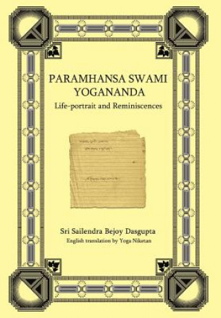 Kniha Paramhansa Swami Yogananda Sri Sailendra Bejoy Dasqupta