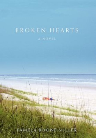 Kniha Broken Hearts Pamela Boone Miller