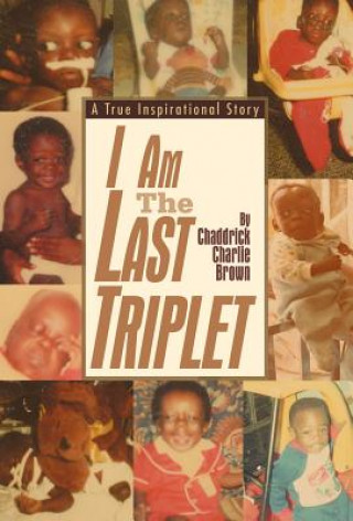 Libro I Am The Last Triplet Chaddrick Charlie Brown