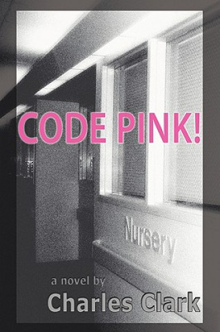 Книга Code Pink! Charles Clark