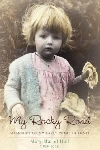 Kniha My Rocky Road Mary Muriel Hall
