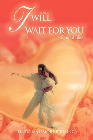 Livro I Will Wait for You Linda Masemore