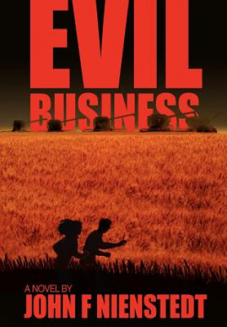 Kniha Evil Business John F Nienstedt