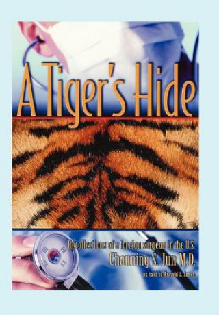 Книга Tiger's Hide M D Channing S Jun