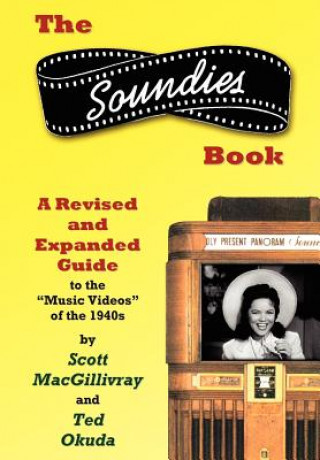 Knjiga Soundies Book Scott Macgillivray