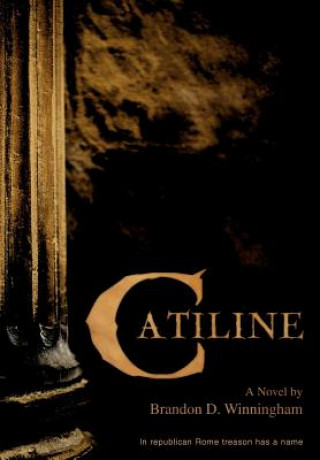 Knjiga Catiline Brandon D Winningham