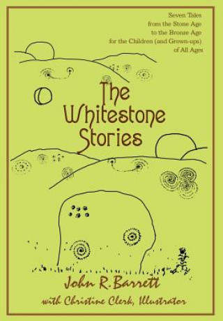 Buch Whitestone Stories John R Barrett