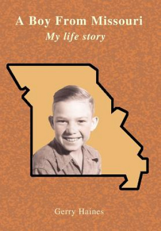 Książka Boy From Missouri Gerry Haines