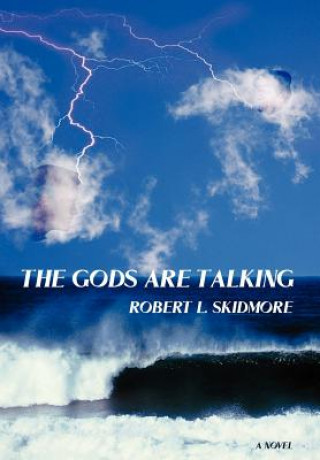 Buch Gods Are Talking Robert L Skidmore