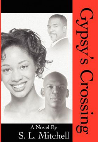 Kniha Gypsy's Crossing S L Mitchell
