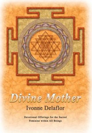 Książka Divine Mother Ivonne Delaflor