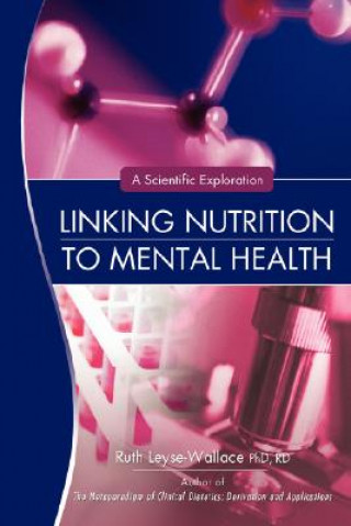 Βιβλίο Linking Nutrition to Mental Health Ruth Leyse-Wallace Phd Rd