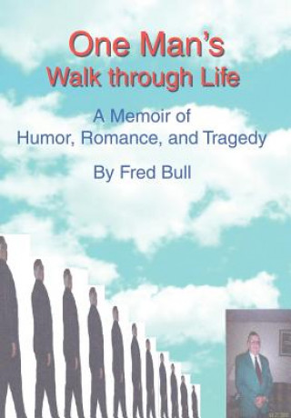 Carte One Man's Walk Through Life Fred Bull