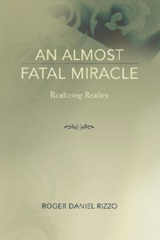 Carte Almost Fatal Miracle Roger Daniel Rizzo