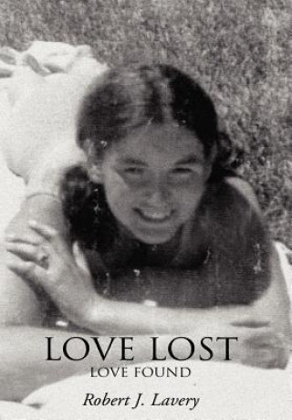 Kniha Love Lost Robert J Lavery