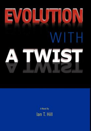 Book Evolution With a Twist Ian T Hill