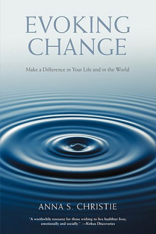 Книга Evoking Change Anna S Christie