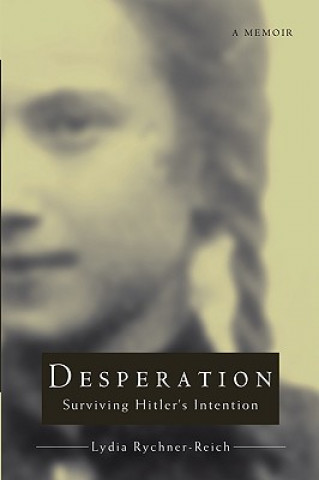 Könyv Desperation Lydia Rychner-Reich