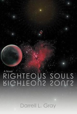 Книга Righteous Souls Darrell L Gray