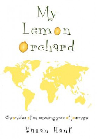 Книга My Lemon Orchard Susan Hanf