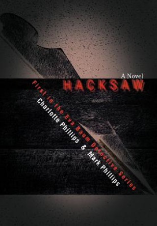 Buch Hacksaw Mark H Phillips