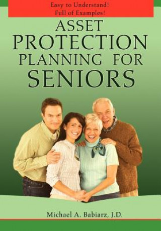 Kniha Asset Protection Planning for Seniors Michael A Babiarz