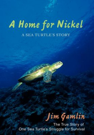 Книга Home for Nickel Jim Gamlin