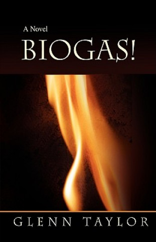 Könyv Biogas! Glenn Taylor