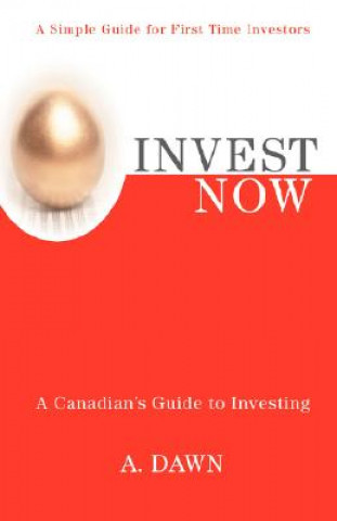 Livre Invest Now A Dawn