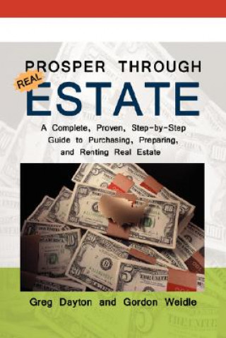 Buch Prosper through Real Estate Greg Dayton
