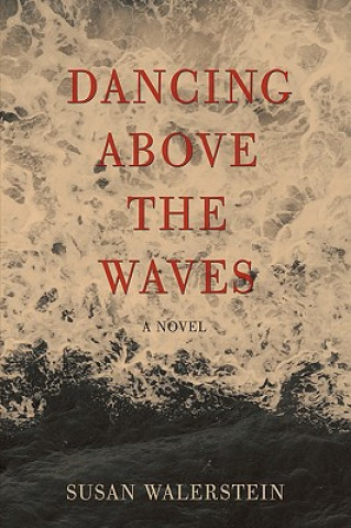 Carte Dancing Above the Waves Susan Walerstein