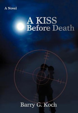 Kniha Kiss Before Death Barry Koch